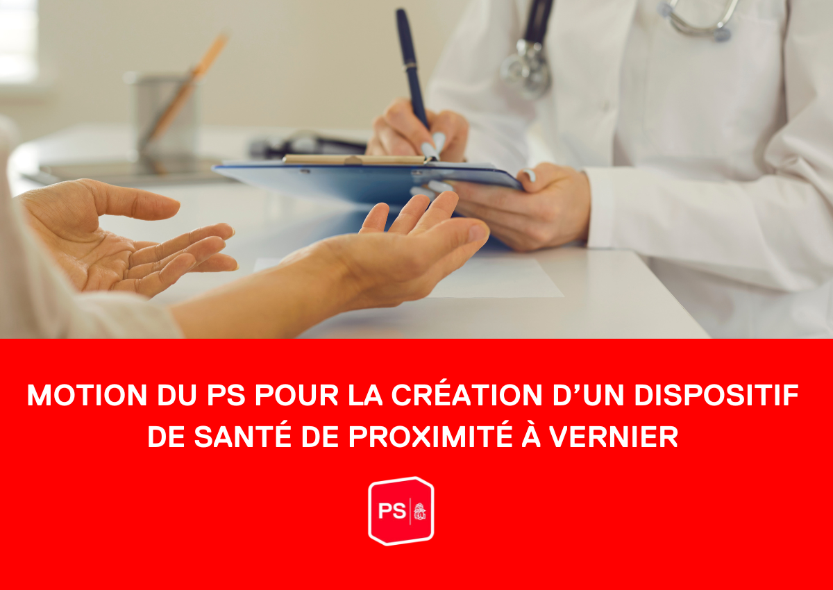Motion du PS pour la création d’un dispositif de santé de proximité à Vernier